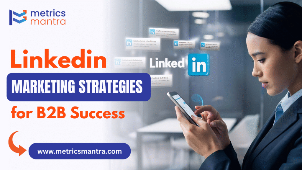 LinkedIn Marketing Strategies