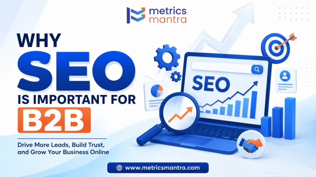 Why SEO is Important for B2B